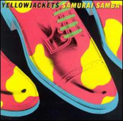 Samurai Samba (1985) — Yellowjackets